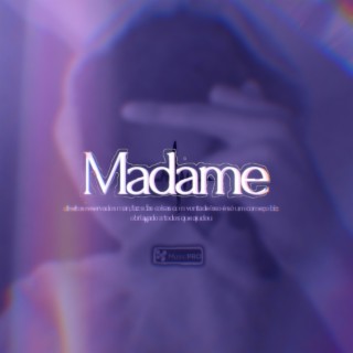 Madame