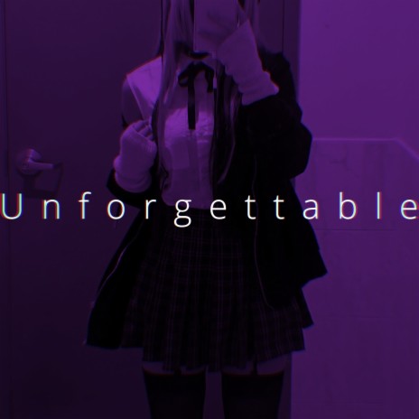 Unforgettable (Cover) | Boomplay Music