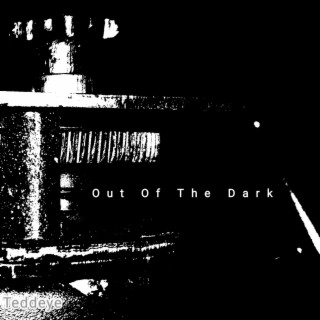 Out Of The Dark