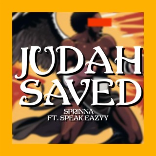 JUDAH SAVED