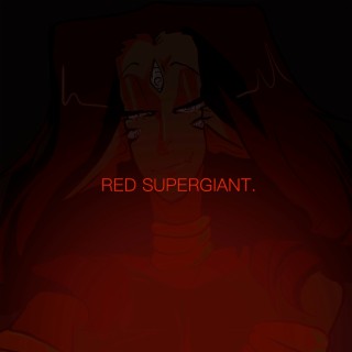 Red Supergiant.