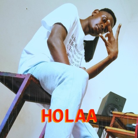 Holaa | Boomplay Music