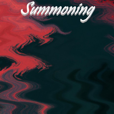 Summoning | Boomplay Music