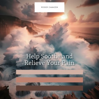 Help Soothe and Relieve Your Pain