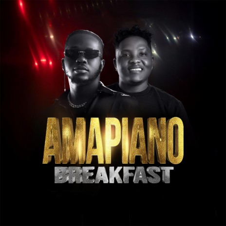 Amapiano Breakfast ft. DJ Dabila | Boomplay Music