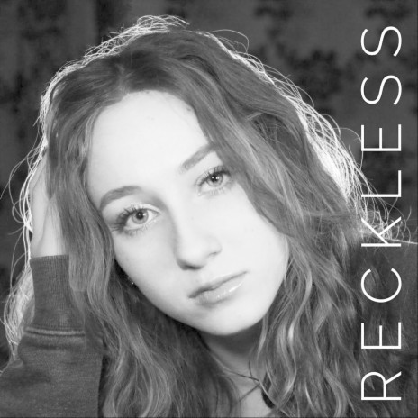 Reckless | Boomplay Music