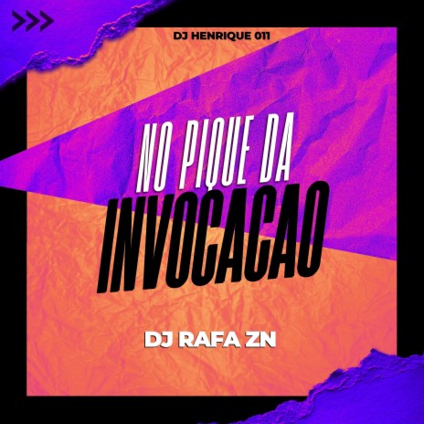 No Pique da Invocacao ft. DJ Rafa ZN | Boomplay Music