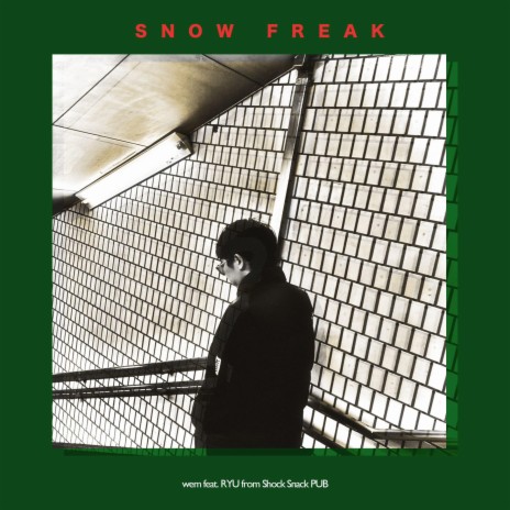 snow freak ft. wem & RYU | Boomplay Music