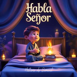 Habla Señor