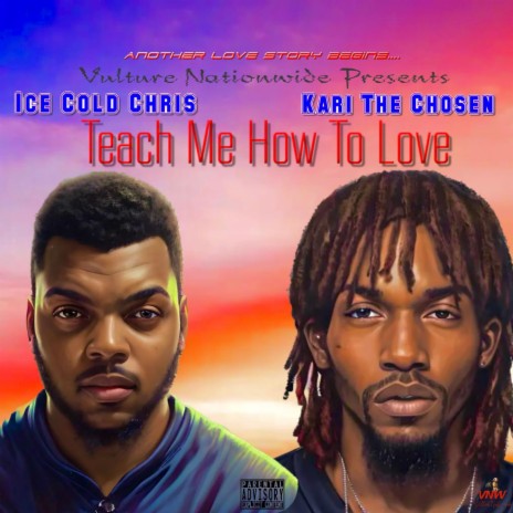 Teach Me How To Love ft. Kari The Chosen