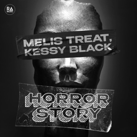 Horror Story ft. Kessy Black | Boomplay Music