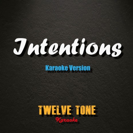 Intentions (Originally Performed by Justin Bieber) [Karaoke Version] | Boomplay Music