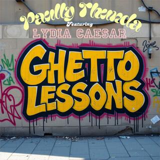 Ghetto Lessons (feat. Lydia Caesar)