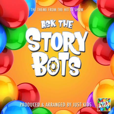 Ask The StoryBots Main Theme (From Ask The StoryBots)