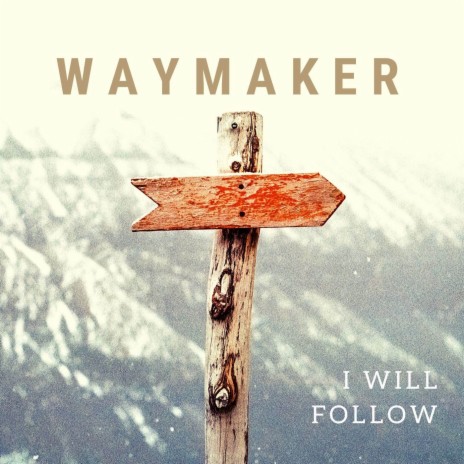 Waymaker | Boomplay Music