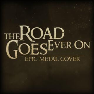 The Road Goes Ever On (From The Lord of the Rings)