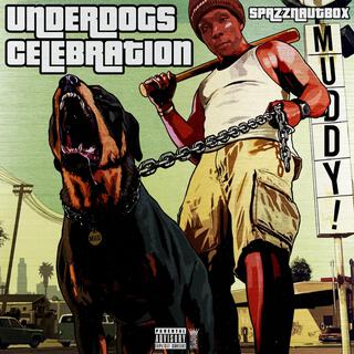 Underdogs Celebration