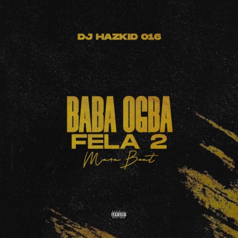 Baba Ogba Fala 2 Mara Beat | Boomplay Music