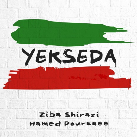 Yekseda (feat. Hamed Poursaee) | Boomplay Music