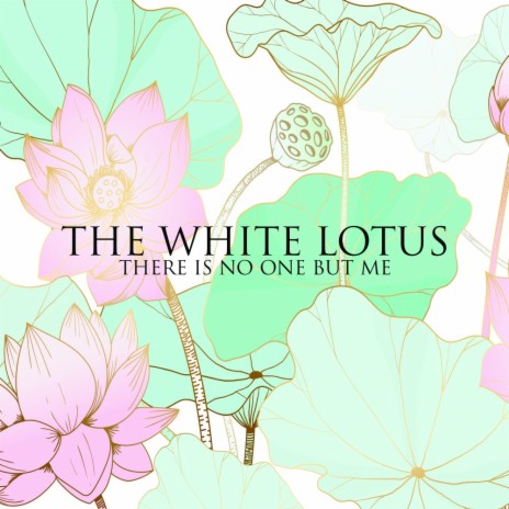 The White Lotus | Boomplay Music