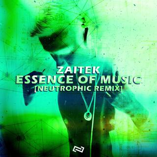 Essence of Music (Neutrophic Remix)