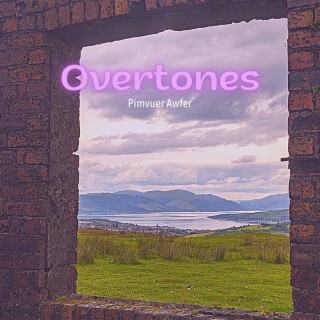 Overtones