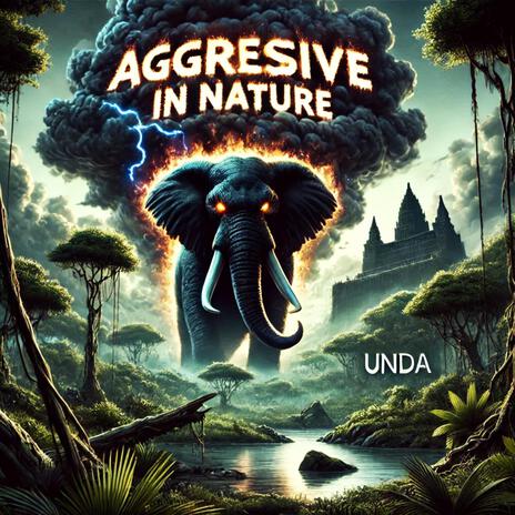 Aggressive in Nature | Boomplay Music