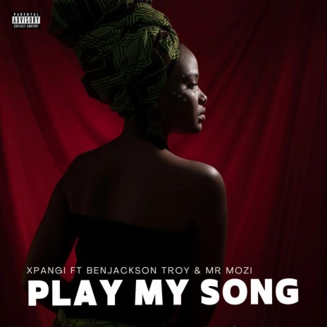 Play My Song (feat. Benjackson Troy & Mr Mozi) | Boomplay Music