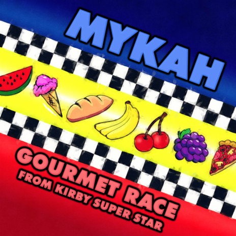 Gourmet Race (From Kirby Super Star) - Mykah MP3 download | Gourmet Race  (From Kirby Super Star) - Mykah Lyrics | Boomplay Music