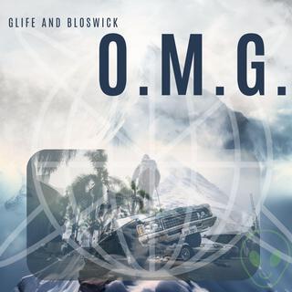 O.M.G. ft. Bloswick lyrics | Boomplay Music