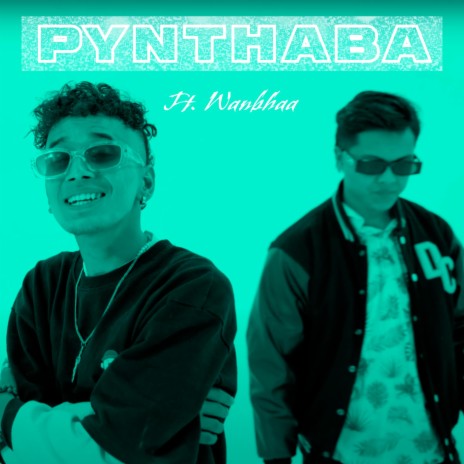 Pynthaba ft. Wanbhaa | Boomplay Music