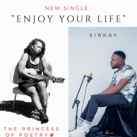 Live your Life ft. SirKay | Boomplay Music