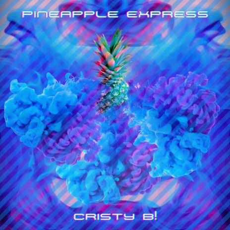 Pineapple Express ft. Alice Canady | Boomplay Music