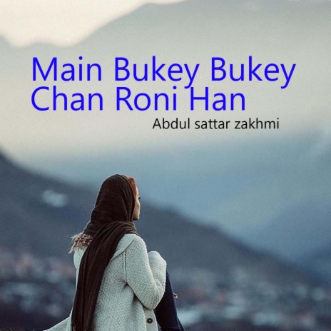 Main Bukey Bukey Chan Roni Han | Boomplay Music