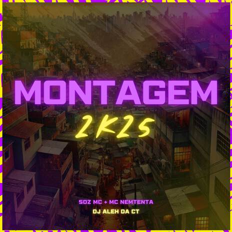 Montagem 2k25 ft. mc nemtenta & DJ Aleh da CT