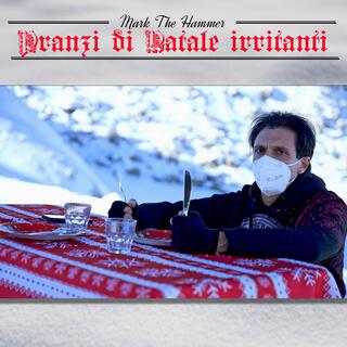 Pranzi di Natale irritanti (Natale in pandemia)