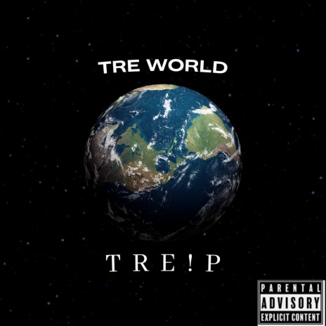 Tre World | Boomplay Music