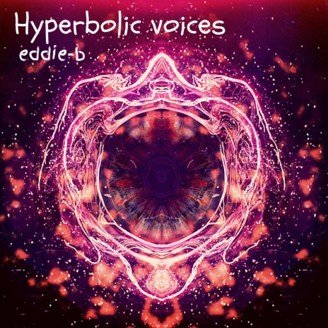 Hyperbolic Voices (Original) | Boomplay Music