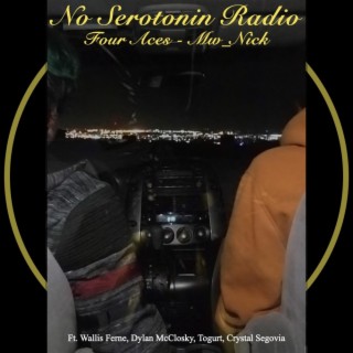 No Serotonin Radio