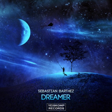 Dreamer (Original Mix) | Boomplay Music