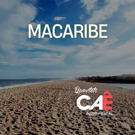 Macaribe | Boomplay Music