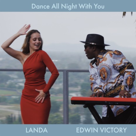 Dance All Night with You ft. EDWIN VICTORY | Boomplay Music