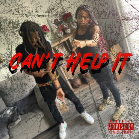 Can't Help It ft. lil N8 | Boomplay Music