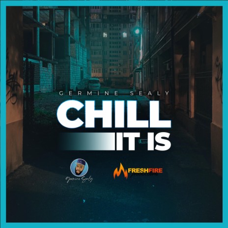Chill It Is