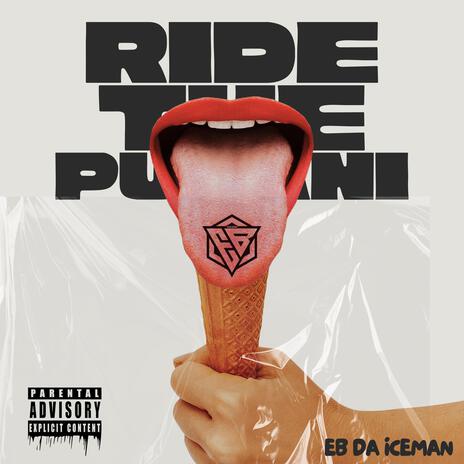 RIDE THE PUNANI | Boomplay Music