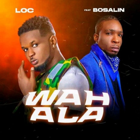 Wahala ft. Bosalin | Boomplay Music