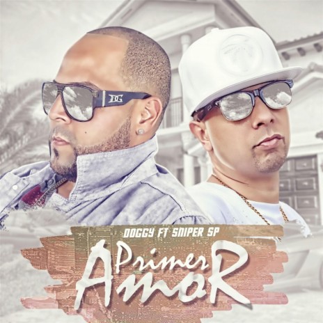 Primer Amor (feat. Sniper SP) | Boomplay Music