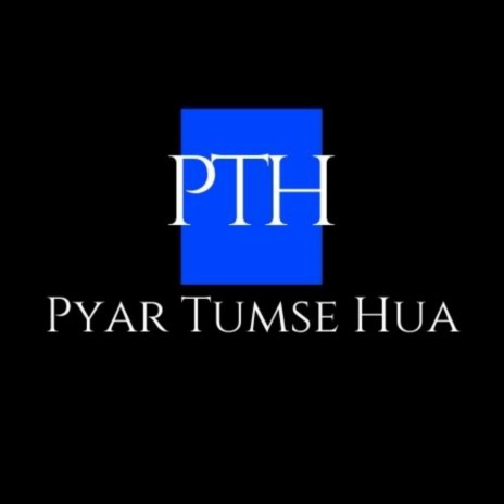 Pyar Hua Tumse | Boomplay Music