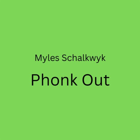 Phonk Out | Boomplay Music