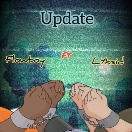 Update ft. Lyksid | Boomplay Music